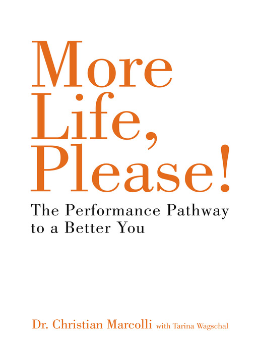 Title details for More Life, Please!--positive self development by Christian Marcolli - Available
